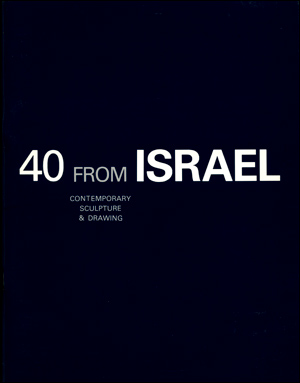 40 From Israel : Contemporary Sculpture & Drawing