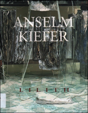 Anselm Kiefer : Lilith
