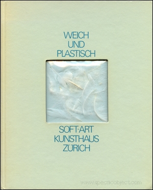 Weich und Plastisch : Soft-Art