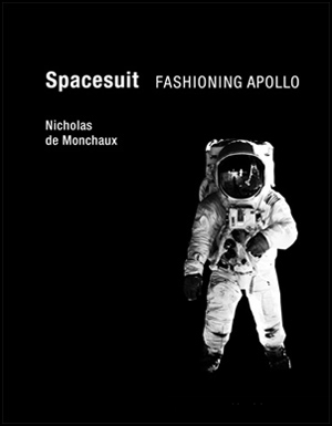 Spacesuit : Fashioning Apollo