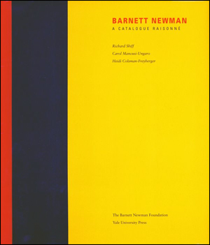 Barnett Newman : A Catalogue Raisonné