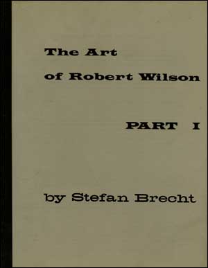 The Art of Robert Wilson Part I