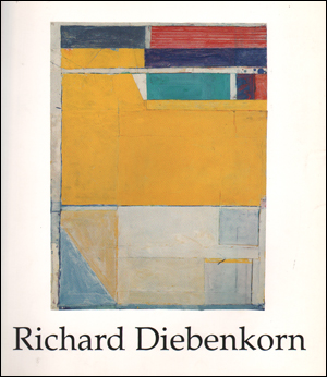Richard Diebenkorn : Ocean Park Paintings on Paper Never Before Exhibited