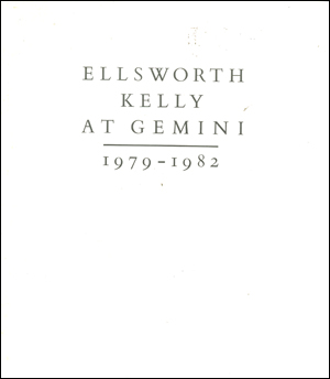 Ellsworth Kelly at Gemini : 1979 - 1982