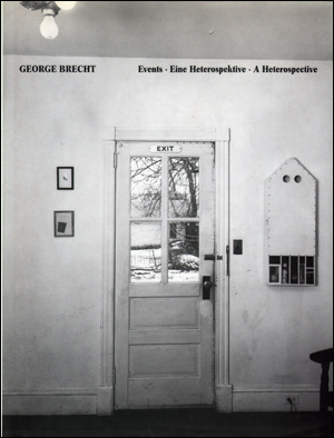 George Brecht : Events / Eine Heterospektive / A Heterospective