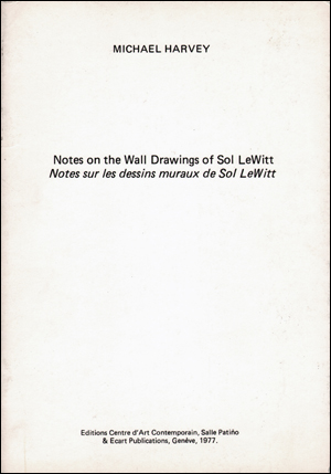 Notes on the Wall Drawings of Sol LeWitt / Notes sur dessins muraux de Sol LeWitt