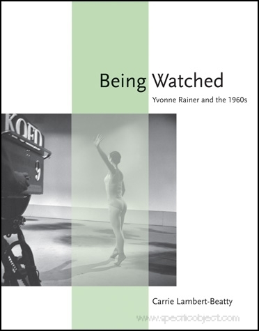 Being Watched : Yvonne Rainer and the 1960s