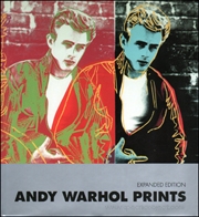 Andy Warhol Prints : A Catalogue Raisonné