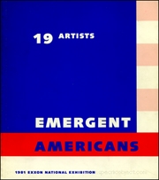 19 Artists : Emergent Americans