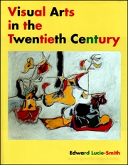 Visual Arts in the Twentieth Century