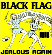 Black Flag : Jealous Again