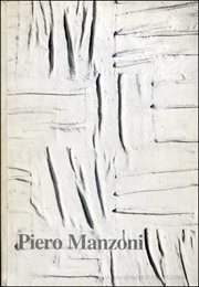Piero Manzoni : Arbeiten von 1957 - 1961