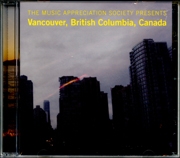 The Music Appreciation Society Presents : Vancouver, British Columbia, Canada