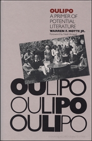 Oulipo : A Primer of Potential Literature