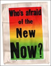 Who's Afraid of the New Now?