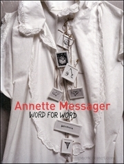 Annette Messager : Word for Word