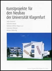 Kunstprojekte für den Neubau der Universität Klagenfurt / Art Projects for the New Building at the University of Klagenfurt