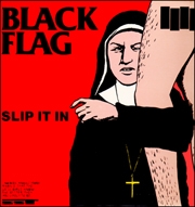 Black Flag : Slip It In