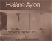 Heléne Aylon : Paintings That Change In Time