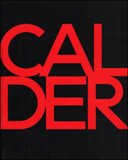 Alexander Calder : Stabiles