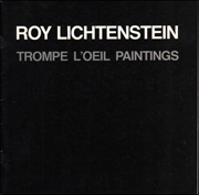 Roy Lichtenstein : Trompe L'oeil Paintings