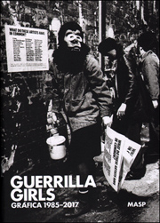 Guerrilla Girls : Gráfica 1985 - 2017