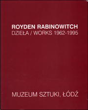 Royden Rabinowitch : Dziela / Works 1962 - 1995