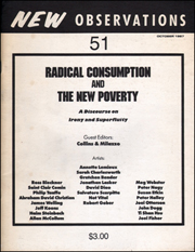 New Observations : Radical Consumption and The New Poverty, A Discourse on Irony and Superfluity