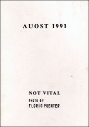 AUOST 1991 : Not Vital, Photo by Florio Puenter