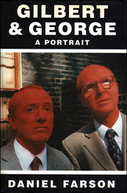 Gilbert & George : A Portrait