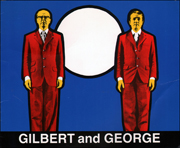 Gilbert and George : New Moral Works