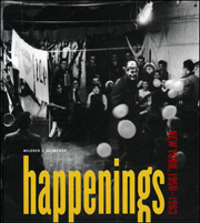 Happenings : New York, 1958 - 1963