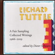 Richard Tuttle : A Fair Sampling, Collected Writings 1966 - 2019