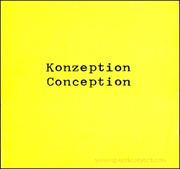 Konzeption / Conception : Dokumentation einer heutigen Kunstrichtung / documentation of a to-day's art tendency