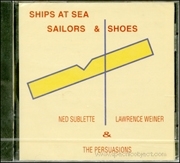 Ships at Sea, Sailors & Shoes