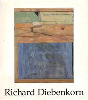 Richard Diebenkorn : New Work