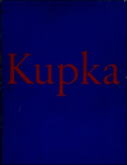 Frantisek Kupka, 1871 - 1957 : A Retrospective