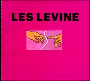 Public Mind : Les Levine's Media Sculpture and Mass Ad Campaign, 1969 - 1990