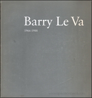 Barry Le Va : 1966 - 1988