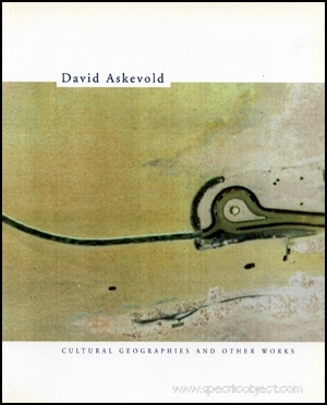 David Askevold : Cultural Geographies and Other Works