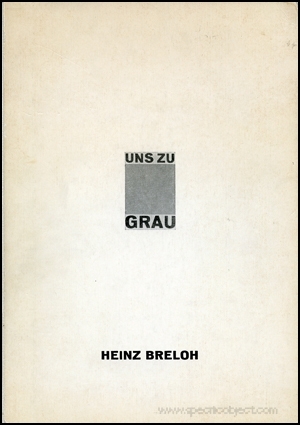 Heinz Breloh : Uns Zu Grau