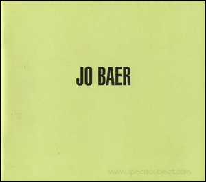 Jo Baer : Paintings from the '60s and early 70's