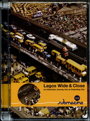 Lagos Wide and Close : an Interactive Journey into an Exxploding City