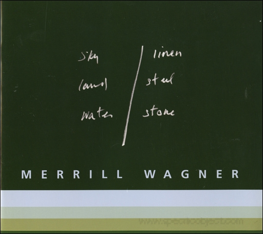 Merrill Wagner : Looking at the Land