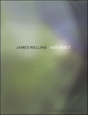 James Welling : Abstract