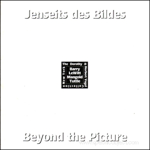 Jenseits des Bildes / Beyond the Picture : Work by Barry, LeWitt, Mangold, Tuttle