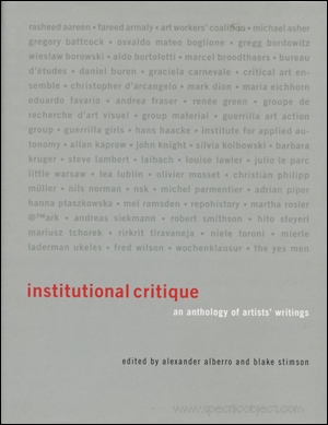 Institutional Critique : An Anthology of Artists' Writings