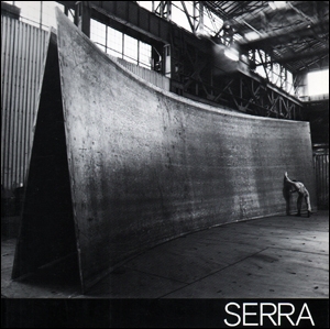 Richard Serra : Sculpture 1985 - 1987