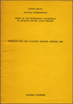 Joseph Beuys / Royden Rabinowitch : Work in the Permanent Collection of Museum Sztuki, Lodz, Poland