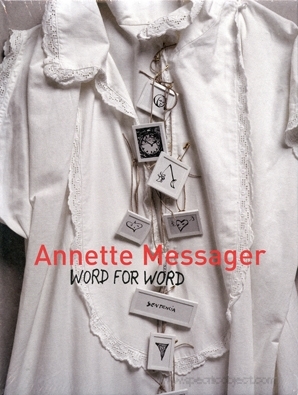 Annette Messager : Word for Word